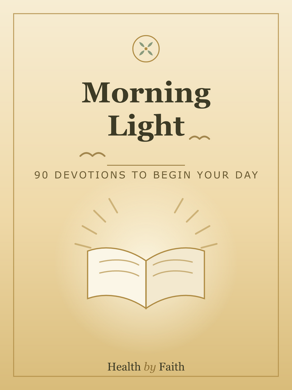 Morning Light — 90 Devotions to Begin Your Day